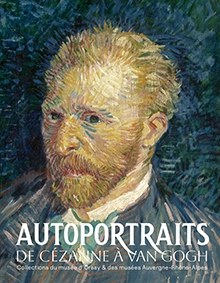 AUTOPORTRAITS. DE CÉZANNE À VAN GOGH